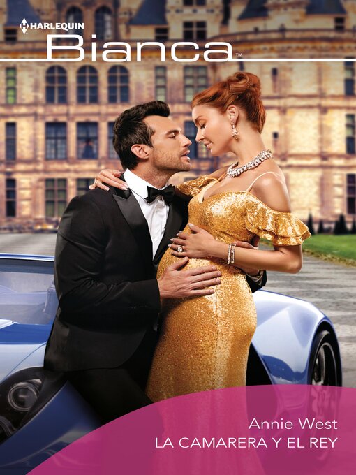 Title details for La camarera y el rey by Annie West - Available